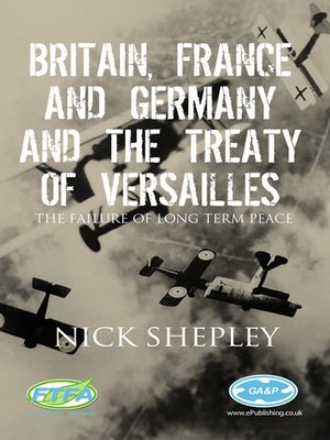 cover image of Britain, France and Germany and the Treaty of Versailles